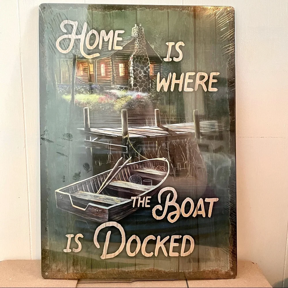 NEW Home Is Where The Boat Is Docked Metal Sign